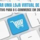 como-criar-uma-loja-virtual-de-sucesso-o-guia-definitivo-para-o-e-commerce-em-2025_imgcapa