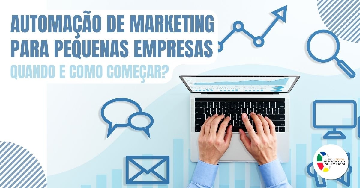 automacao-de-marketing-para-pequenas-empresas-quando-e-como-comecar_imgcapa